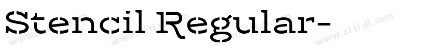 Stencil Regular字体转换 Stencil Regular字体转换